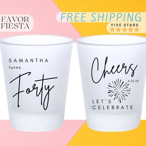 Custom frosted Shot Glass 40th Birthday Shot Glasses Personalized Birthday Favors  Cheers Lets Celebrate