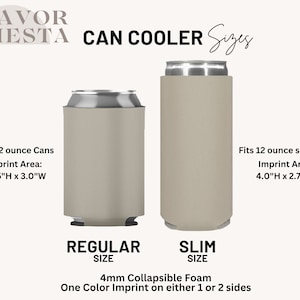 Op de afbeelding: Tan can coolers in regular and slim sizes. De reguliere koeler past op 355 ml blikjes met een afdrukgebied van 7,0 cm H x 7,6 cm B. De slanke koeler past op slanke 355 ml blikjes met 10,2 cm H x 7,0 cm B. Gemaakt van 4 mm opvouwbaar schuim.