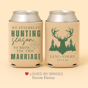 Personalized hunting wedding koozies with deer design and rustic green typography customized with names and wedding date