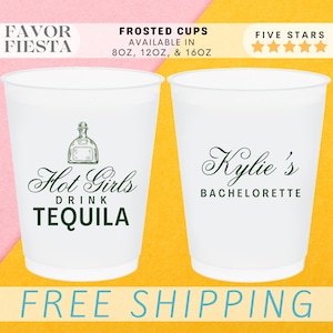 Custom Bachelorette Frosted Cups, Hot Girls drink tequila, tequila cups for bachelorette Party Favors In Bulk, Tequila cups for bach