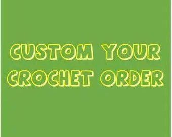 May include: A solid light green square background featuring the text CUSTOM YOUR CROCHET ORDER written in a bold, rounded, yellow font with a thin green outline. The text is centered and arranged in three lines, clearly legible against the background.