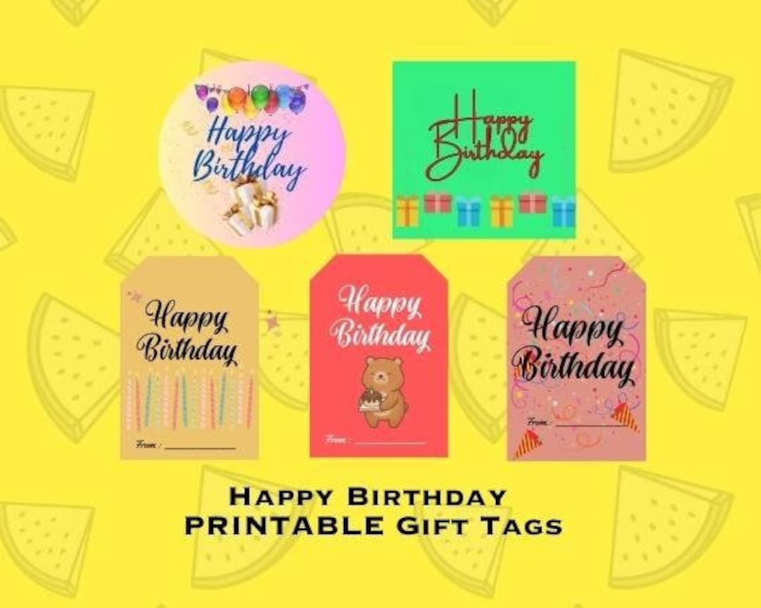 Happy Birthday Printable Gift Tags Printable Birthday Gift - Etsy