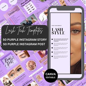May include: A digital marketing graphic with a purple theme. The image features a smartphone displaying lash style information, surrounded by templates for Instagram stories and posts. Text includes "Lash Tech Templates" and "Canva Editable."