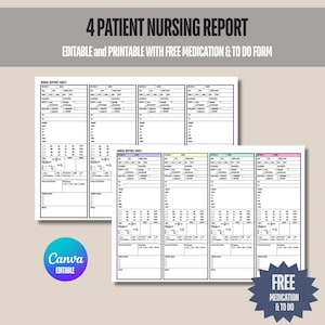 May include: Four printable nursing report sheets with a black and white design. The sheets are labelled "Nurse Report Sheet" and include sections for patient information, vital signs, medications, and other notes. The image also includes a free medication and to-do form.