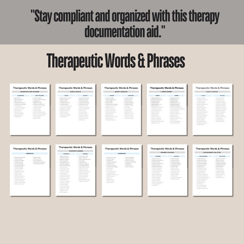 May include: A collection of ten white sheets of paper with the title "Therapeutic Words & Phrases" printed in black. The top of the image has the text "Stay compliant and organized with this therapy documentation aid."