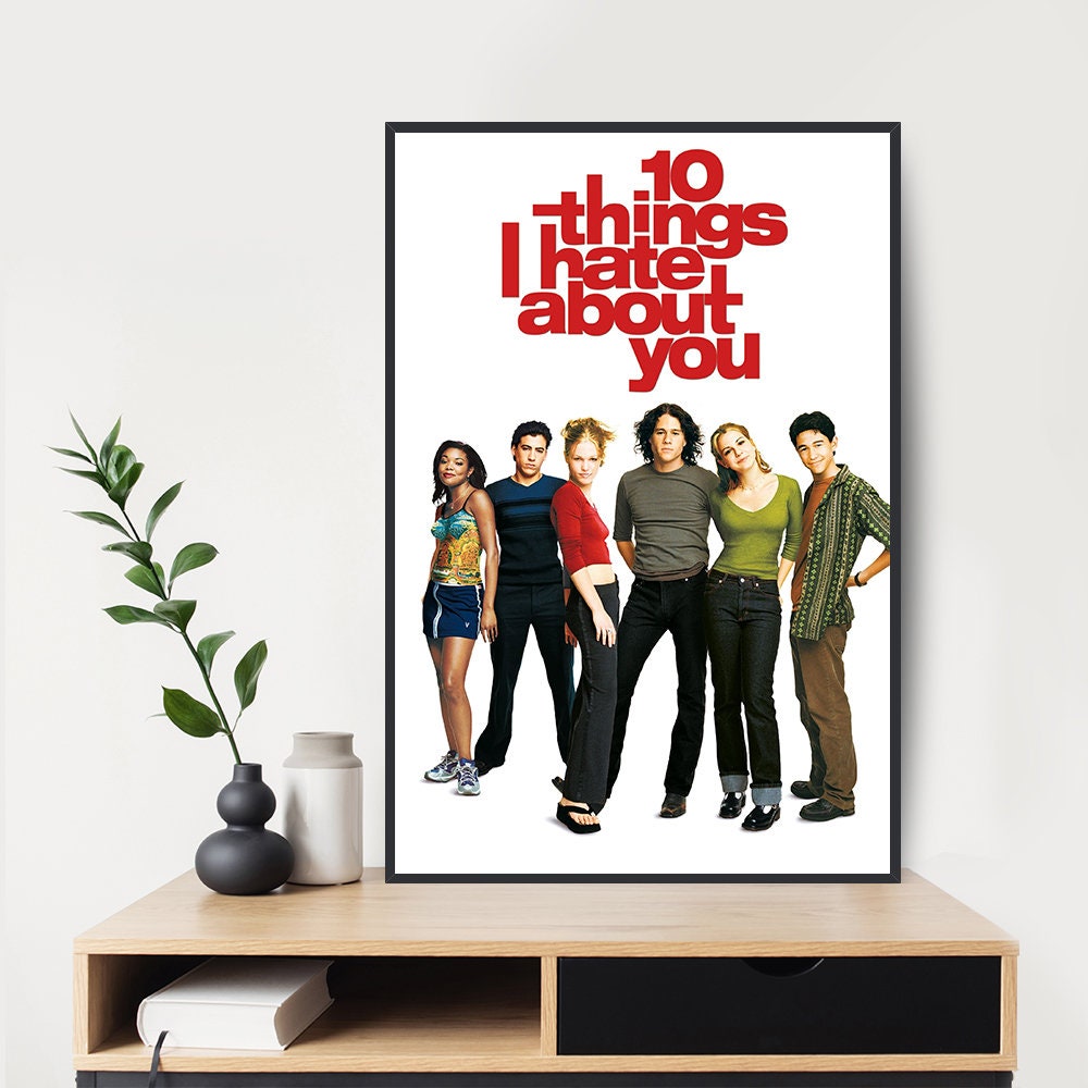 10 Things I Hate About You, Ten Things I Love, Love Quotes, Movie Poster,  Love Quote, Film Quote Art Print -  Denmark