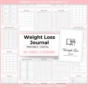 May include: A collection of printable weight loss journal pages in a pink and white design. The central image displays the title "Weight Loss Journal" with the text "Printable + Digital" and "30+ Pages | 2 Versions".