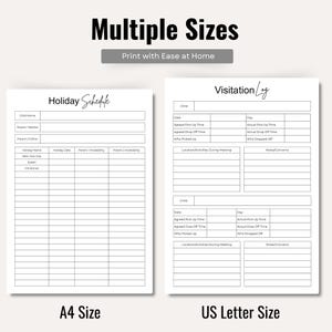 May include: Two white printable templates for family organization. One is a holiday schedule, and the other is a visitation log. The templates are available in A4 and US Letter sizes. The text "Multiple Sizes" and "Print with Ease at Home" are at the top.
