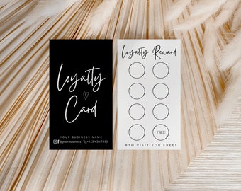 May include: Black and white loyalty card with the text "Loyalty Card" and a heart symbol. The card has a white section with the text "Loyalty Reward" and eight circles to be filled in. The text "FREE" is in one of the circles. The text "8th Visit for Free!" is below the circles.