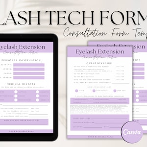 May include: A purple and white eyelash extension consultation form template with the text "Lash Tech Form" and "Consultation Form Template". The form includes sections for personal information, medical history, and a questionnaire.
