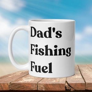 Dad&#39;s Fishing Fuel Mug: Angler Coffee Mug Gift