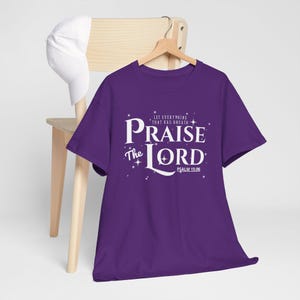 Christian Faith T-Shirt: Praise the Lord, Religious Gift