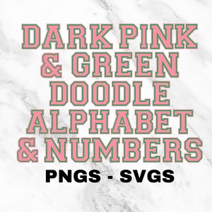 Alfabeto garabato en rosa oscuro y verde, letras universitarias Alphadoodle, PNG, SVG, sublimación, impresión a pedido, fraternidad de hermandad, Big Little