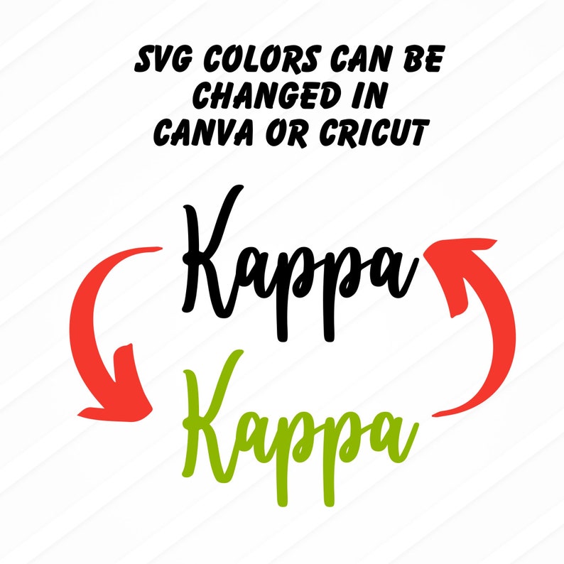 May include: SVG colours can be changed in Canva or Cricut. Black and green text that reads "Kappa" with red arrows pointing in opposite directions.
