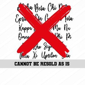May include: A white background with a red X drawn over a list of Greek letters. The text at the bottom of the image reads "CANNOT BE RESOLD AS IS".