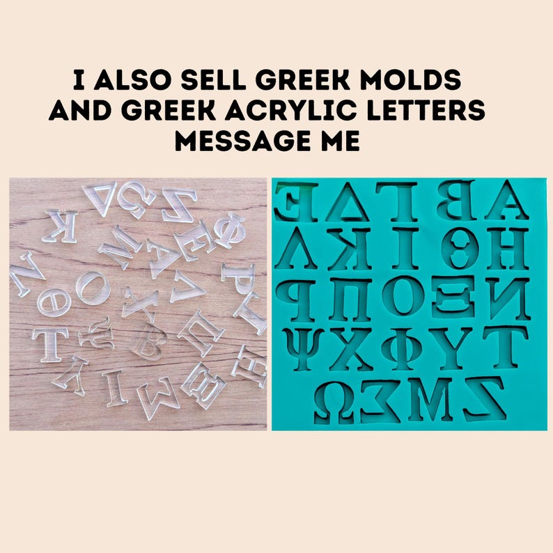 May include: Two sets of Greek alphabet letters. One set is clear plastic moulds and the other is a blue silicone mould. The text on the image reads "I also sell Greek moulds and Greek acrylic letters. Message me."