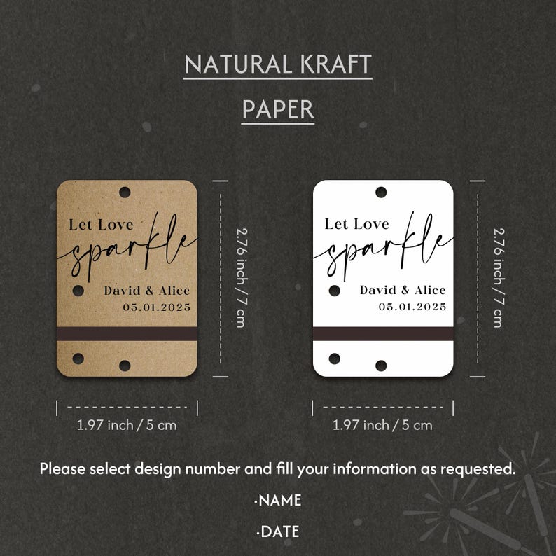 May include: Two rectangular wedding favor tags, one kraft brown and one white, with the text "Let Love Sparkle" in elegant script. Each tag is 2.76 inches (7 cm) tall and 1.97 inches (5 cm) wide, with the names "David & Alice" and the date "05.01.2025".