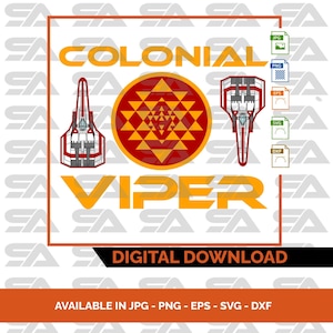 May include: Digital download graphic with a Colonial Viper design and the text "COLONIAL VIPER" in orange. Includes file type icons for JPG, PNG, EPS, SVG, and DXF. The design also features a red and gold geometric shape.