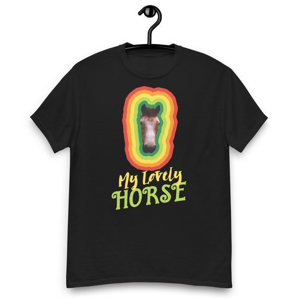 My Lovely Horse Quote Unisex T-shirt