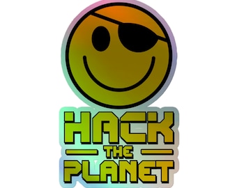 Hack the Planet Holographic Sticker