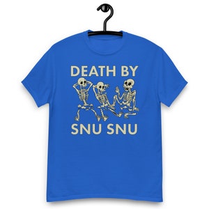Morte di Snu Snu Quote T-shirt unisex