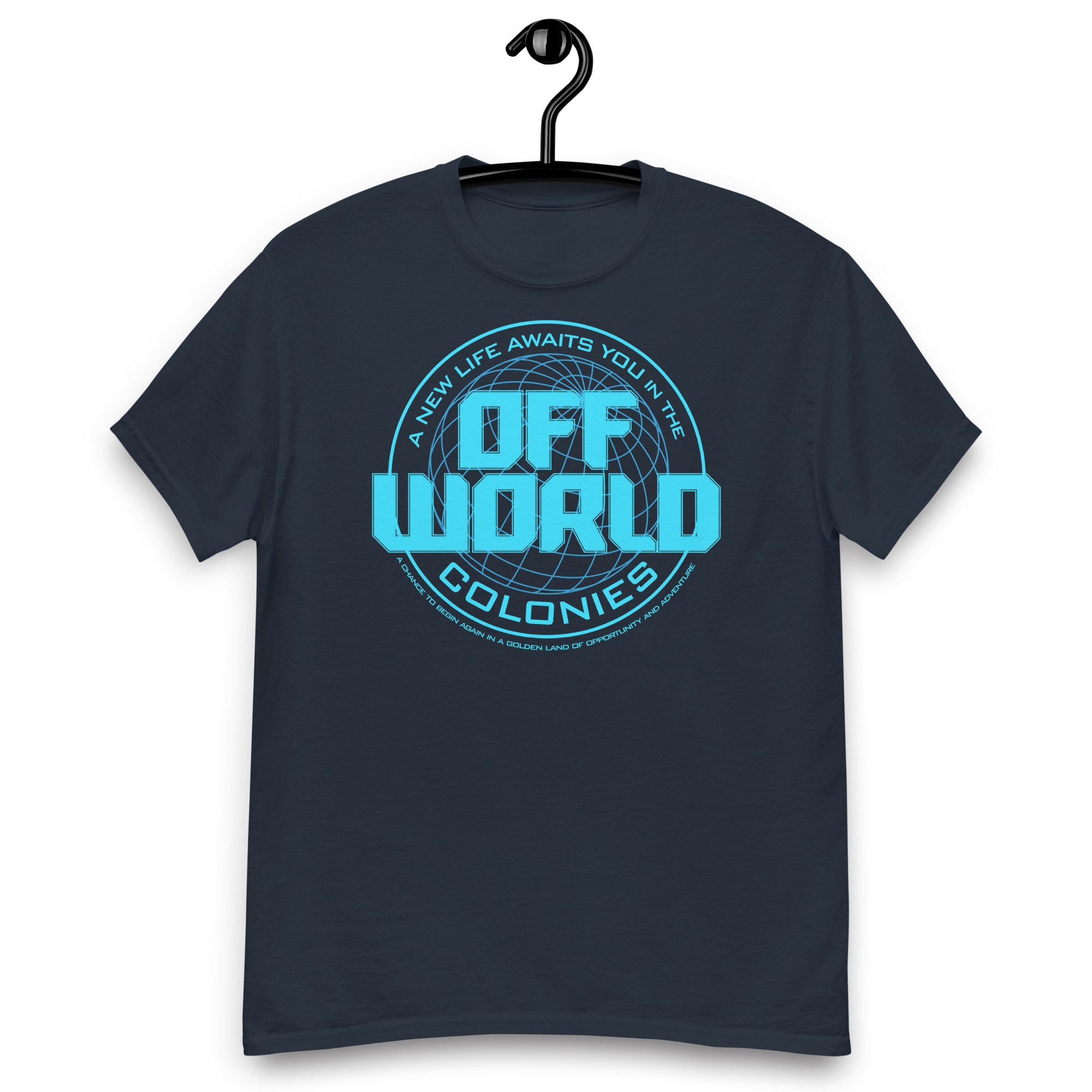 A New Life Awaits you in the Offworld Colonies Sci-fi T-shirt