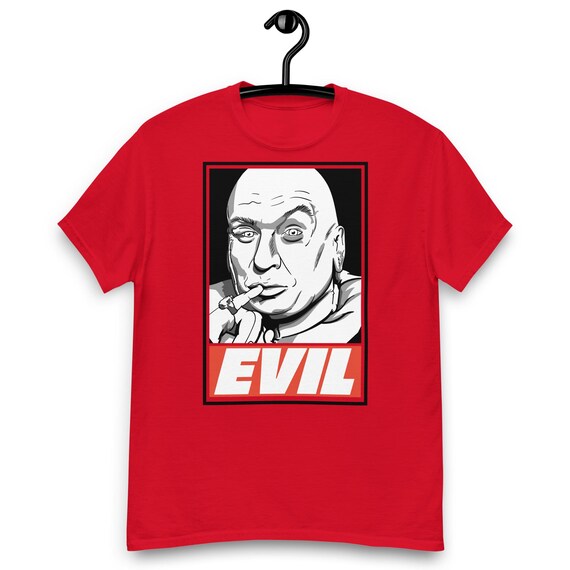 Dr Evil is Evil T-shirt - Etsy