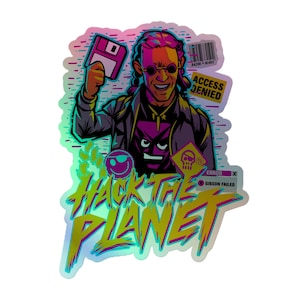 May include: A holographic sticker featuring a person with braided hair wearing round sunglasses and a jacket, holding a floppy disk. The design includes the text HACK THE PLANET, ACCESS DENIED, and GIBSON FAILED, along with a barcode and skull icons.