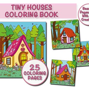 Puede incluir: Un libro para colorear con 25 páginas de ilustraciones de casas pequeñas en un entorno de bosque. La portada muestra tres casas diferentes con detalles coloridos. El texto en la portada dice "Tiny Houses Coloring Book" y "25 Coloring Pages".