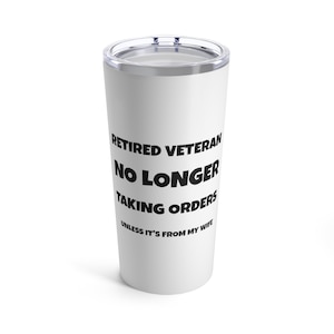 Retired Veteran Tumbler 20oz