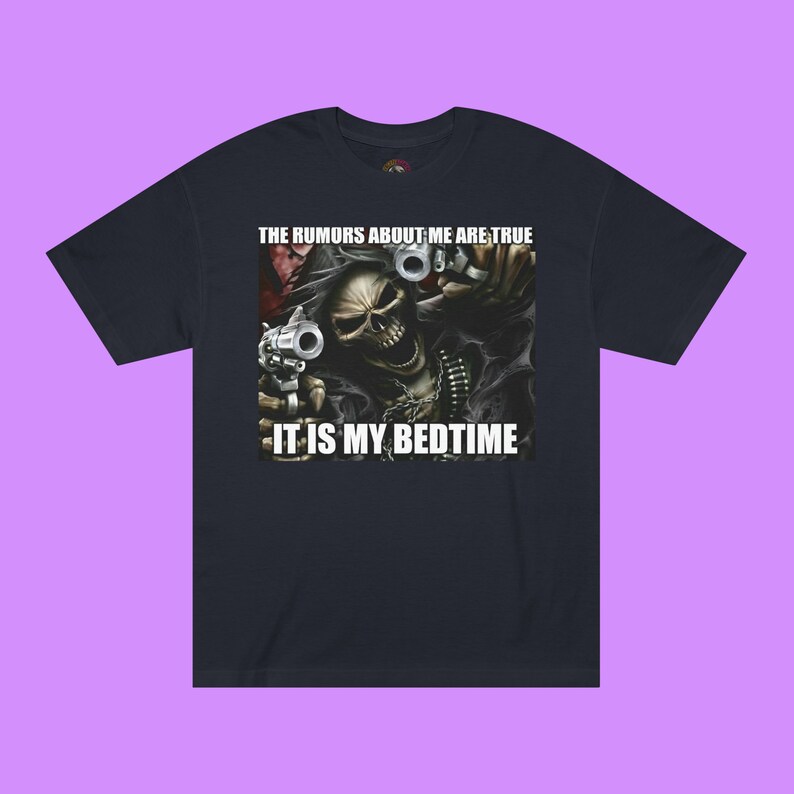 Funny Its Past My Bedtime Skeleton Tshirt Dark Humor Bedtime Meme Shirt