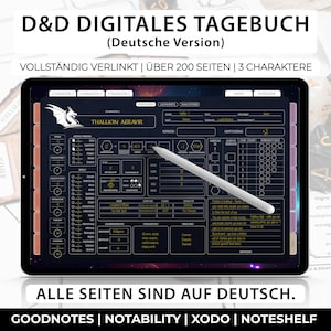 Puede incluir: Una tableta digital que muestra una hoja de personaje de Dungeons and Dragons en alemán. La hoja está diseñada para ser utilizada con las aplicaciones Goodnotes, Notability, Xodo y Noteshelf. El texto en la pantalla dice "D&D Digitales Tagebuch (Deutsche Version)" y "Vollständig Verlinkt | Über 200 Seiten | 3 Charaktere".