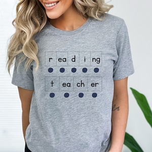 Reading Teacher Shirt, Gift for Teacher, Science of Reading, Intervention Teacher, Phonics T-Shirt, Phonics Reading Tee, Literacy Coach