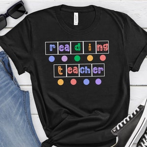Reading Teacher Shirt, Gift for Teacher, Science of Reading, Intervention Teacher, Phonics T-Shirt, Phonics Reading Tee, Literacy Coach