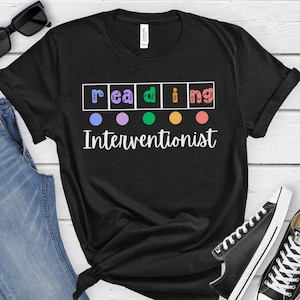 Reading Interventionist Shirt, Reading Teacher Gift, Science of Reading, Intervention Teacher, Phonics Reading T-Shirt Tee, Literacy Coach