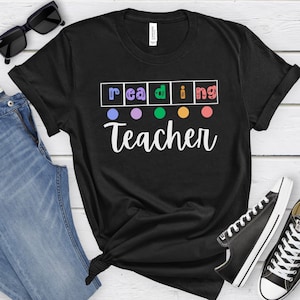 Reading Teacher Shirt, Gift for Teacher, Science of Reading, Intervention Teacher, Phonics T-Shirt, Phonics Reading Tee, Literacy Coach