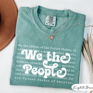 Comfort Colors® We the People Constitution Shirt,USA Preamble T-Shirt,History Teacher Shirts,Teachers Tee,Patriotic Crew Shirt for Women Men