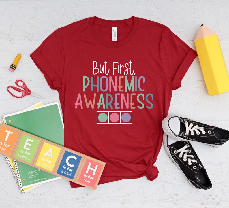 But First Phonemic Awareness Shirt, Reading Teacher Gift,Reading Specialist Tshirt,Science of Reading,Intervention Team, Interventionist Tee image 5