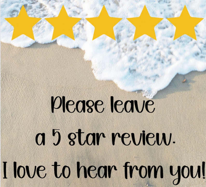 May include: Image with a beach theme. Five gold stars are at the top, above the text "Please leave a 5 star review. I love to hear from you!" The background shows a sandy beach and ocean waves.
