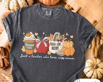 Comfort Colors® Fall Teacher Shirt, Cozy Season Fall Teachers T-Shirt, Autumn Pumpkin Coffee Spice Latte Shirt, Back to School Gift Shirts