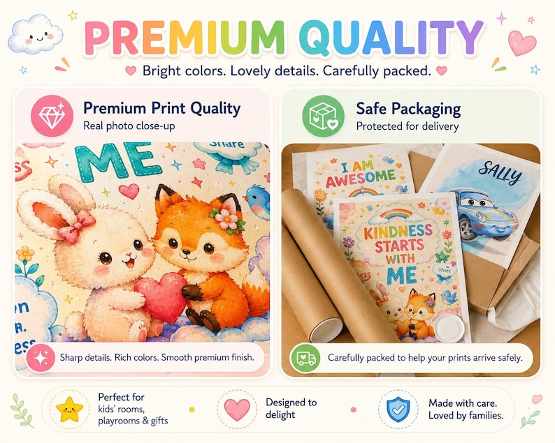 May include: A promotional graphic displaying premium quality art prints featuring a white rabbit and orange fox holding a red heart. The text includes PREMIUM QUALITY, Premium Print Quality, Safe Packaging, I AM AWESOME, KINDNESS STARTS WITH ME, and SALLY.