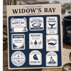 May include: A sticker set sheet titled Greetings From Widow's Bay featuring nine individual stickers with blue and cream nautical designs. The stickers include text such as Welcome to Widow's Bay, Widow's Bay Oysters, Whale Watching, Caution, Missing, The Salty Whale, Harbor Authority, I Survived Widow's Bay, and Harbor Light.