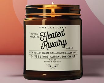 Heated Rivalry Candle Hockey Romance Gift for Bookish Girls Spicy Queer Love Story Ilya and Shane Team Hollanov LGBTQIA+ Novel TV Show Merch