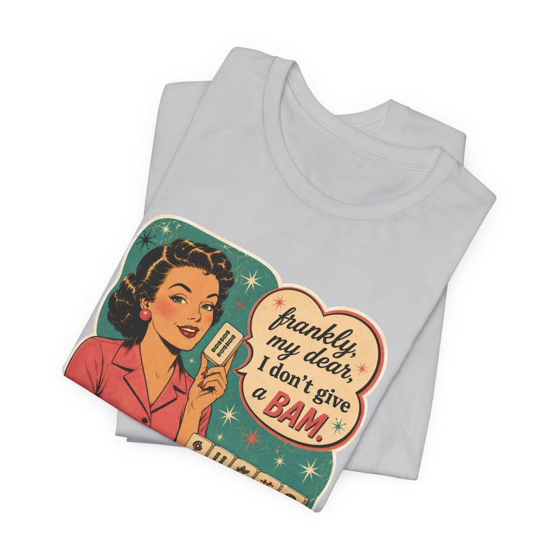 Mahjong Player Tshirt I Don’t Give a BAM Shirt, Mahjong Gift for Women, Retro Mahjong Tee, Mahjong Mom Shirt, Coffee Mahjong Game Night Tee image 7