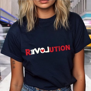 Revolution Love Graphic Tee: Progressive Political Activist Shirt