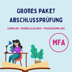 Könnte beinhalten: Illustration einer Person, die an einem Schreibtisch mit einer Lampe sitzt und ein Buch liest. Der Schreibtisch befindet sich in einem aufgeschlagenen Buch mit einer Pflanze auf der rechten Seite. Der Text "GROBES PAKET ABSCHLUSSPRÜFUNG LERNPLAN + PROBEKLAUSUREN + FRAGENSAMMLUNG MFA" befindet sich oben im Bild.