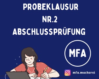 Probeklausur Nr. 2 für den medizinischen Teil der MFA-Abschlussprüfung