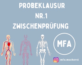 Probeklausur Nr. 1 für den medizinischen Teil der MFA- Zwischenprüfung