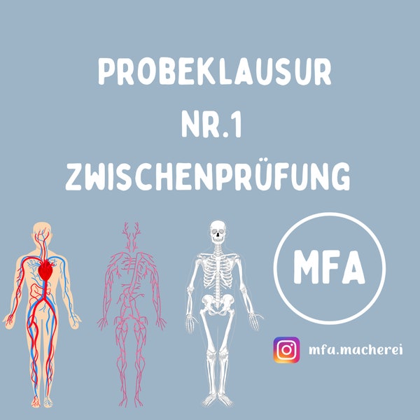 Probeklausur Nr. 1 für den medizinischen Teil der MFA- Zwischenprüfung