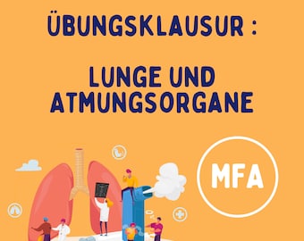 Übungsklausur/ Prüfungsvorbereitung "Lunge und Atmungsorgane"